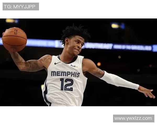 贾莫兰特的篮球之路与未来展望：从新星到传奇的成长历程