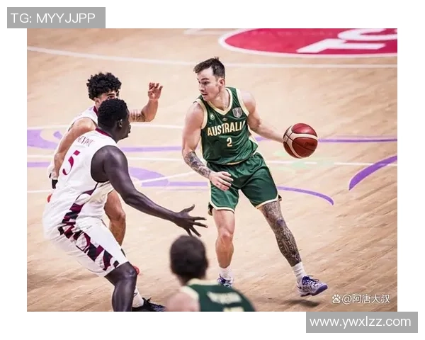 日本男篮对决澳大利亚队精彩赛事回顾与分析